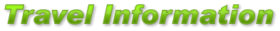 Travel Information Travel Information Travel Information